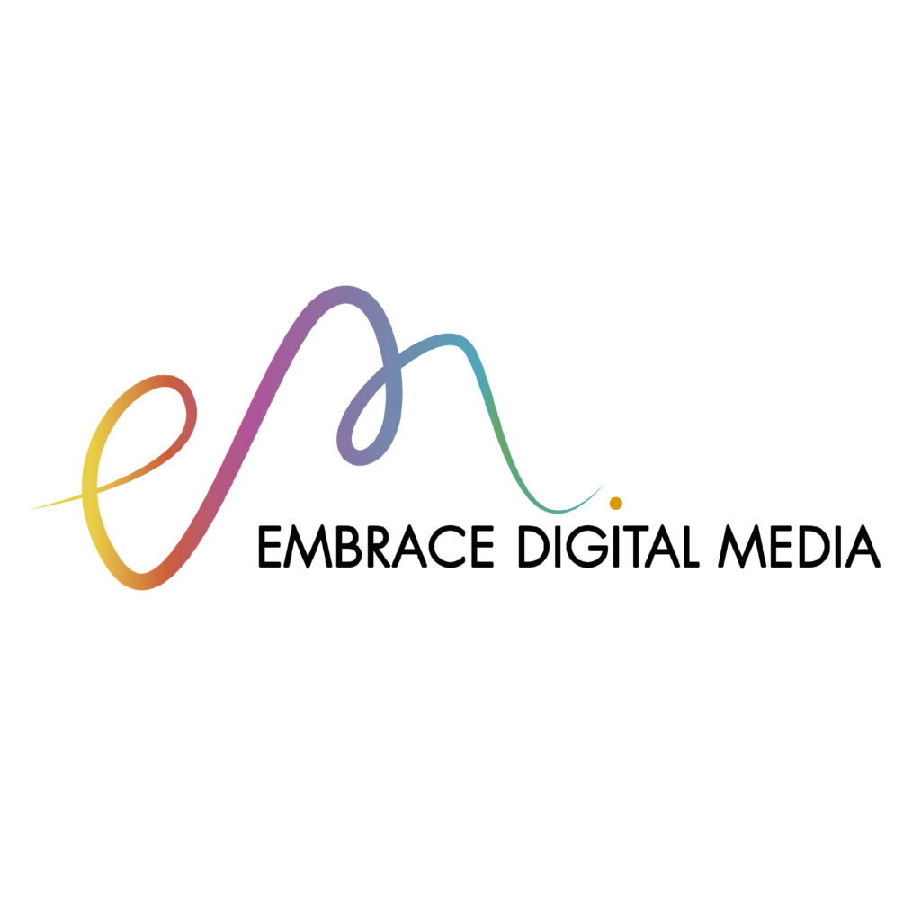 Embrace Digital Media
